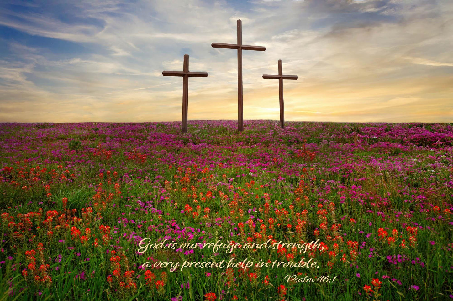 Psalm 46:1 Christian Inspirational Scripture Canvas, God is Our Refuge and Strength, Three Crosses Photo, Texas Wildflower Landscape Sunset